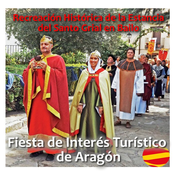 La Recreacin Histrica del Santo Grial en Bailo, Fiesta de Inters Turstico de Aragn